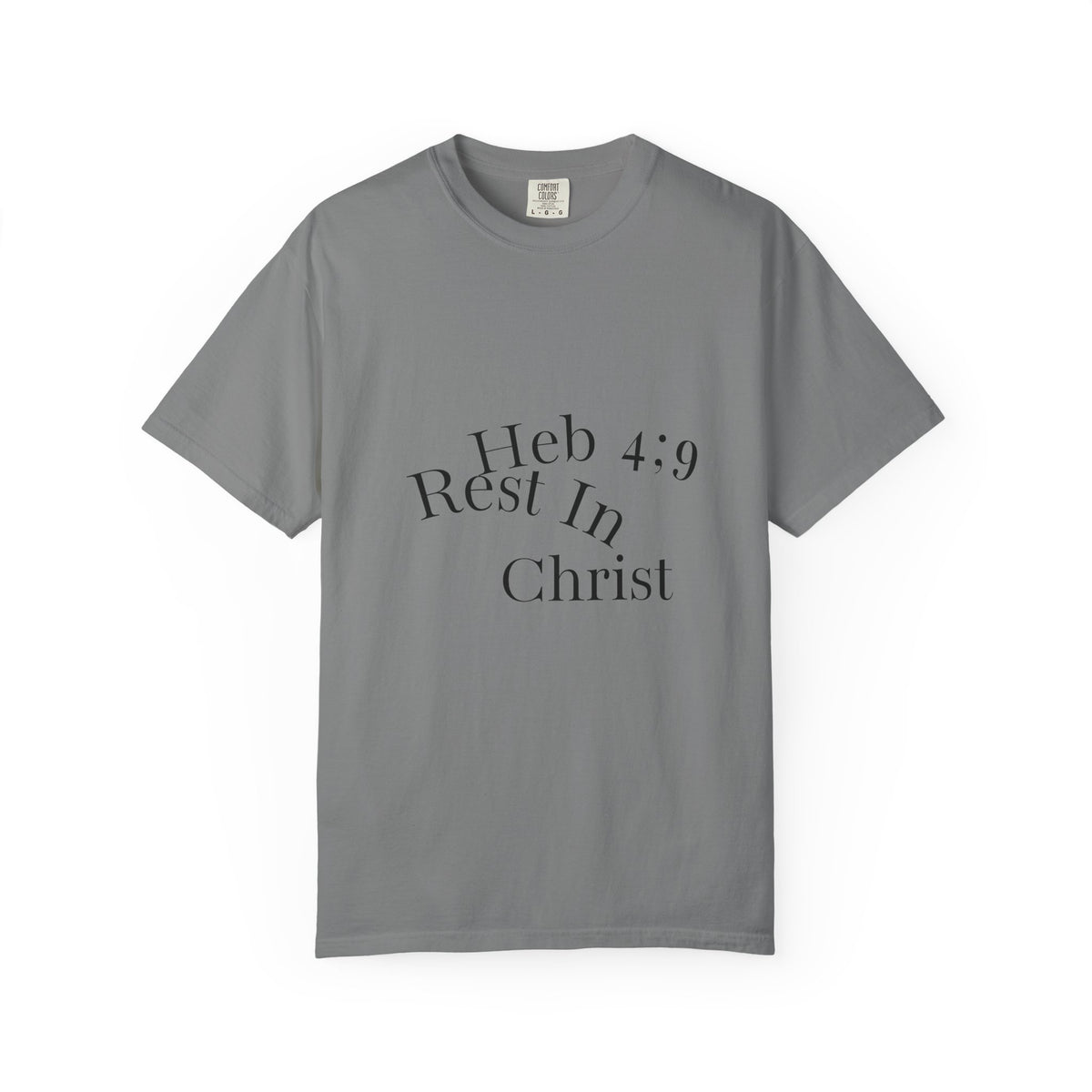 Rest In Christ Heb 4:9 T-Shirt