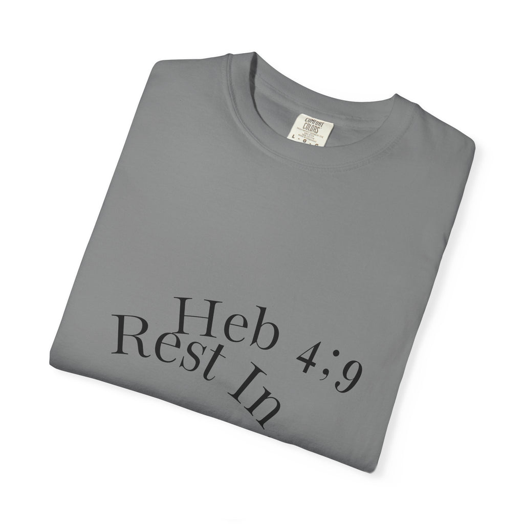 Rest In Christ Heb 4:9 T-Shirt