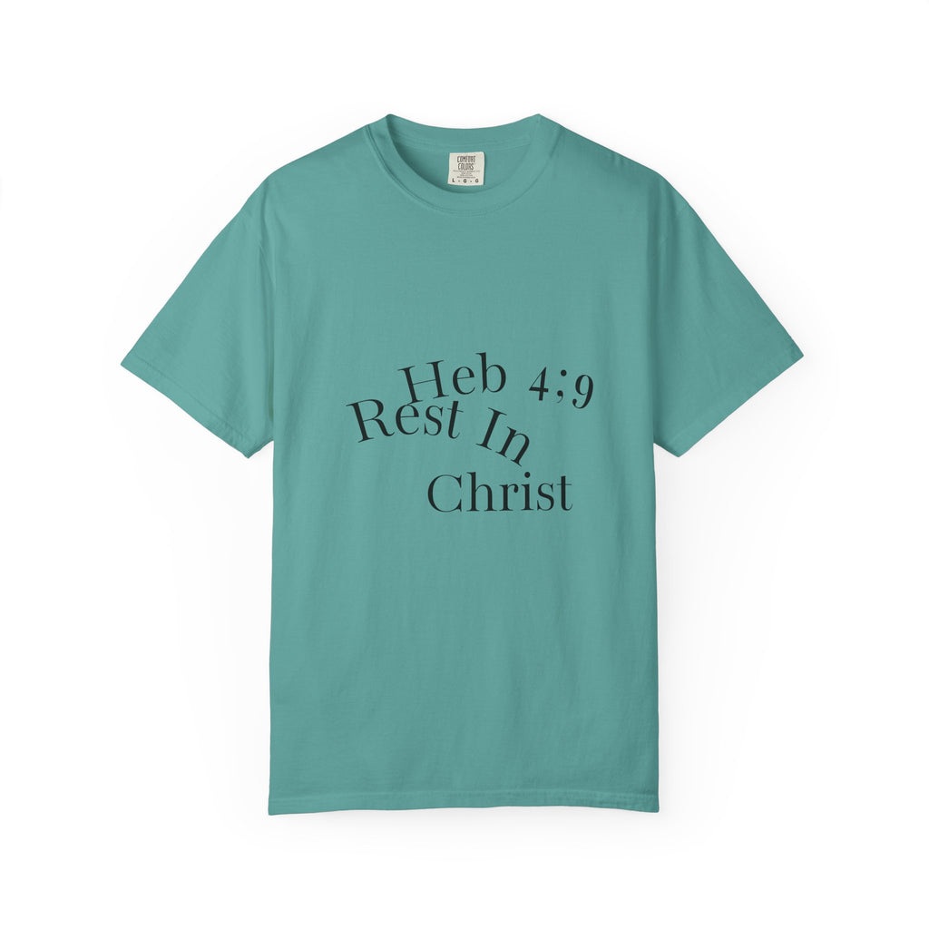Rest In Christ Heb 4:9 T-Shirt